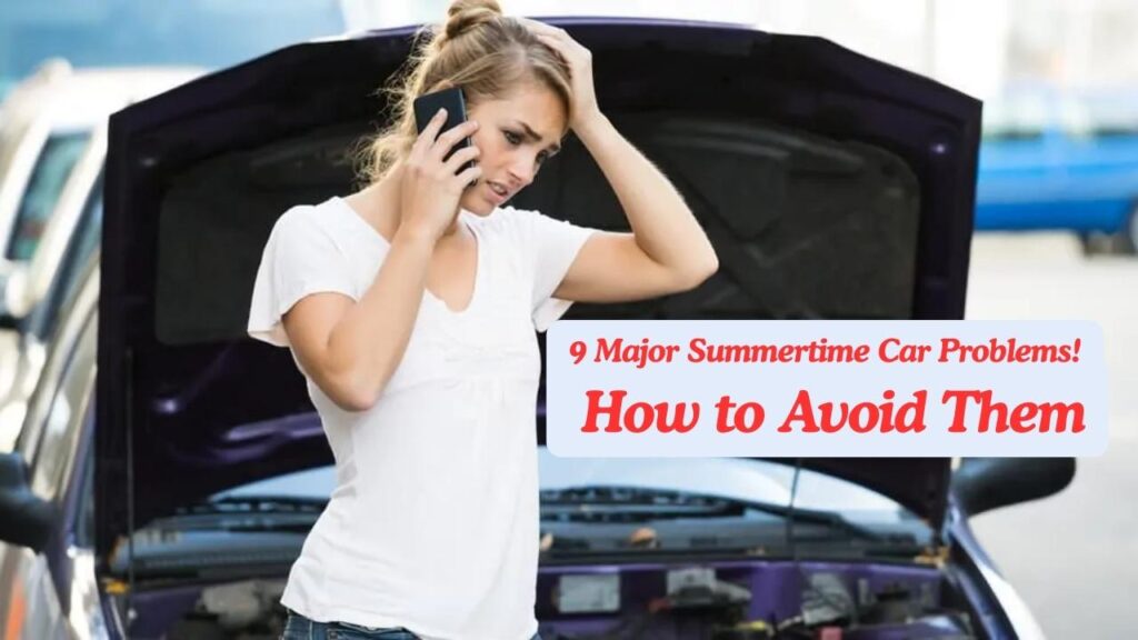 Major Summertime Car Problems