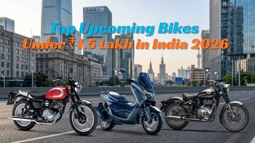 Top Upcoming Bikes Under ₹1.5 Lakh in India 2026
